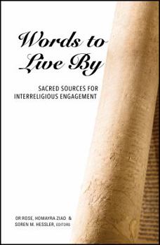 Paperback Words to Live by: Sacred Sources for Interreligious Engagement Book