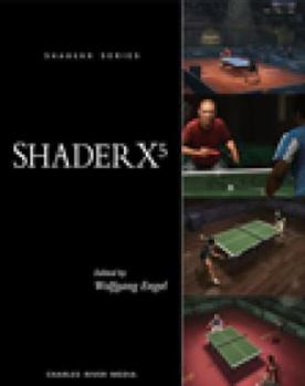 Hardcover Shader X5: Advanced Rendering Techniques [With CDROM] Book