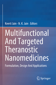 Paperback Multifunctional and Targeted Theranostic Nanomedicines: Formulation, Design and Applications Book
