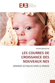 Paperback Les Courbes de Croissance Des Nouveaux NES [French] Book