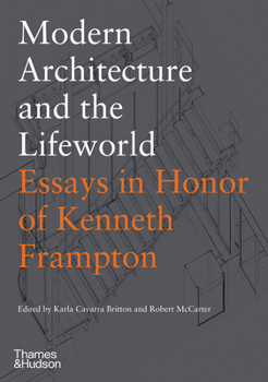 Hardcover Modern Architecture and the Lifeworld Book