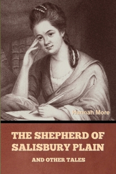 The Shepherd of Salisbury Plain, and Other Tales