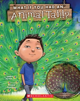 What If You Had an Animal Tail? - Book  of the What If You Had