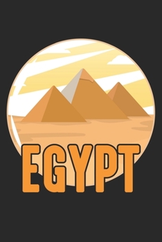 Egypt: Ägypten Afrika Ägyptische Pyramide Kairo Urlaub  Notizbuch liniert DIN A5 - 120 Seiten für Notizen, Zeichnungen, Formeln | Organizer Schreibheft Planer Tagebuch