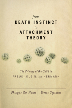 Paperback From Death Instinct to Attachment Theory Book