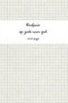 Paperback theofanie - op zoek naar god [Dutch] Book