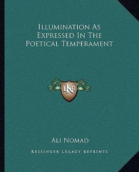 Paperback Illumination As Expressed In The Poetical Temperament Book