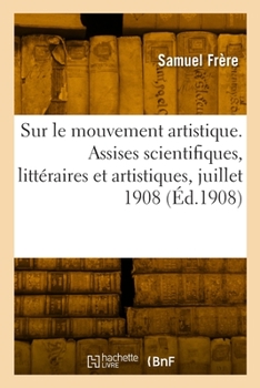 Paperback Rapport Sur Le Mouvement Artistique [French] Book