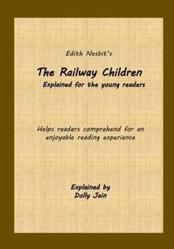 Paperback The Railway Children: Explained for the young readers Book