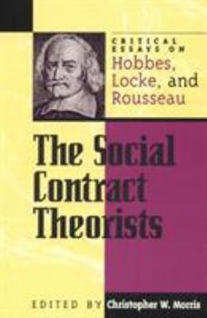The Social Contract Theorists - Book  of the Critical Essays on the Classics