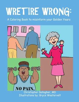 Paperback Wretire Wrong Book