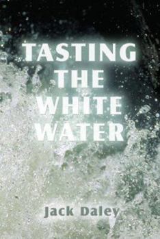 Paperback Tasting the White Water Book