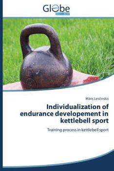 Paperback Individualization of endurance developement in kettlebell sport Book
