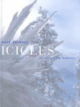 Hardcover Icicles: The Icicle Creek Chandelier Book