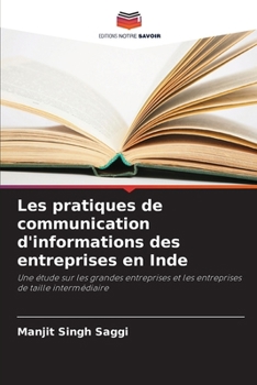 Les pratiques de communication d'informations des entreprises en Inde (French Edition)