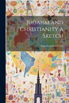 Paperback Judaism and Christianity a Sketch Book