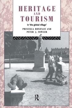 Paperback Heritage and Tourism in The Global Village Book