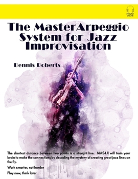 Paperback The Master Arpeggio System for Jazz Improvisation Book