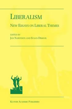 Paperback Liberalism: New Essays on Liberal Themes Book