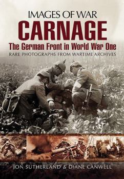 Paperback Carnage: The German Front in World War One Book