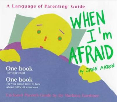Hardcover When I'm Afraid [With 16-Page Parents' Guide] Book