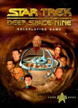 Star Trek Deep Space Nine: Roleplaying Game (Star Trek Deep Space Nine: Role Playing Games) - Book  of the Star Trek: Roleplaying Games