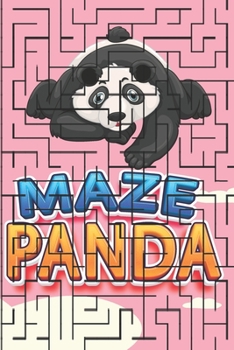 Paperback Maze Panda: Totally Awesome Mazes and Puzzles for kids teens and adults Book
