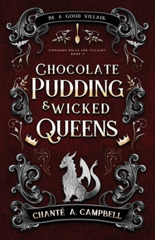 Paperback Chocolate Pudding and Wicked Queens: A Fantasy Romance Book