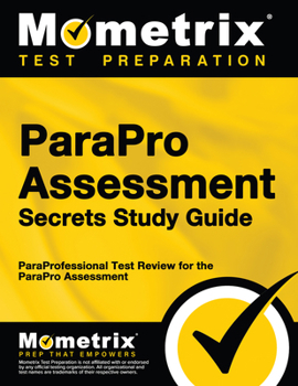 Paperback ParaPro Assessment Secrets Study Guide: ParaProfessional Test Review for the ParaPro Assessment Book