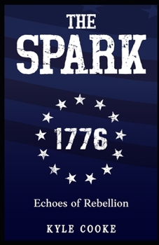 Paperback Echoes of Rebellion: The Spark Book
