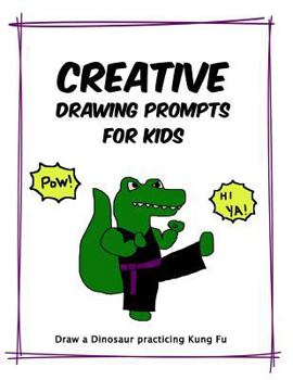 Paperback Creative Drawing Prompts for Kids Book