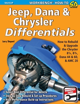 Paperback Jeep, Dana & Chrysler Differentials: How to Rebuild the 8-1/4, 8-3/4, Dana 44 & 60 & AMC 20 Book