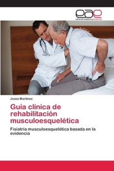 Paperback Guía clínica de rehabilitación musculoesquelética [Spanish] Book