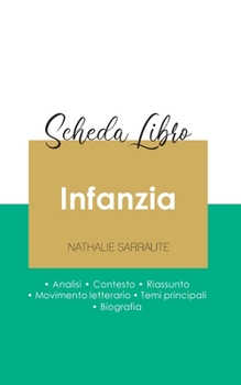 Paperback Scheda libro Infanzia di Nathalie Sarraute (analisi letteraria di riferimento e riassunto completo) [Italian] Book