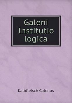 Paperback Galeni Institutio logica [Greek] Book