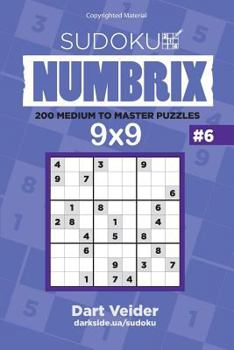 Sudoku - 200 Medium to Master Puzzles 9x9