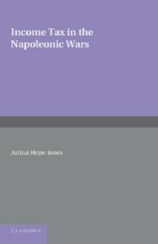 Paperback Income Tax in the Napoleonic Wars Book