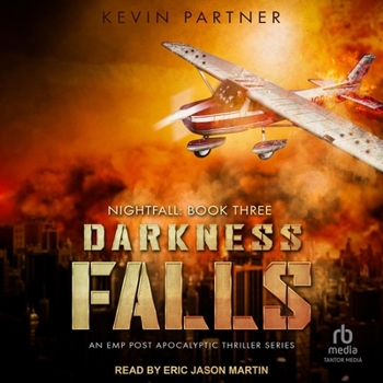 Audio CD Darkness Falls: An Emp Post Apocalyptic Thriller Series Book