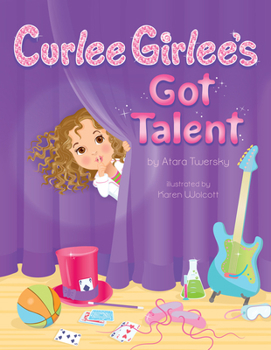 Hardcover Curlee Girlee's Got Talent Book