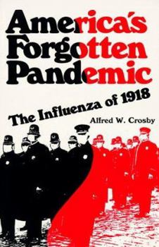 Paperback America's Forgotten Pandemic: The Influenza of 1918 Book