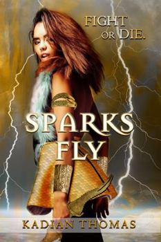 Paperback Sparks Fly Book