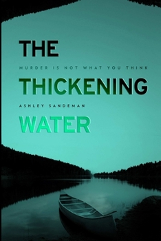 Paperback The Thickening Water Book