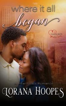 Paperback Where It All Began: A Heartbeats Romance Book