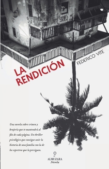 Paperback La rendición (Spanish Edition) [Spanish] Book