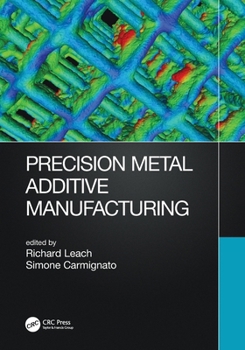 Paperback Precision Metal Additive Manufacturing Book