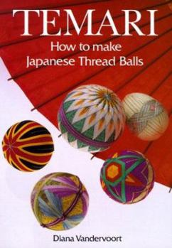 Paperback Temari: How to Make Japanese Thread Balls Book