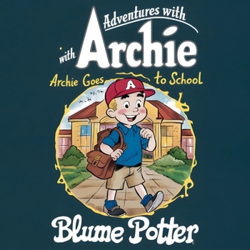 Paperback Archie Goes to School Book