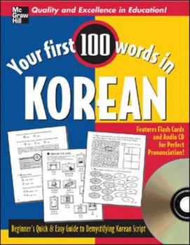 Paperback Your First 100 Words Korean W/Audio CD [With CD and Flash Cards] Book