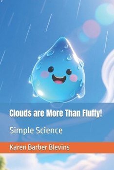 Paperback Clouds are More Than Fluffy!: Simple Science Book
