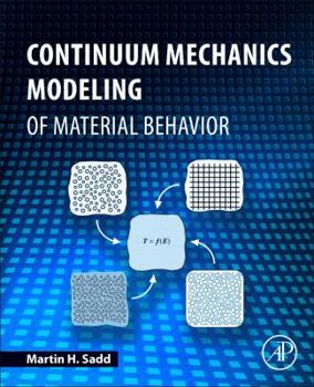 Paperback Continuum Mechanics Modeling of Material Behavior Book